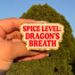 Spice Level: Dragon's Breath E-Reader/Phone Grip