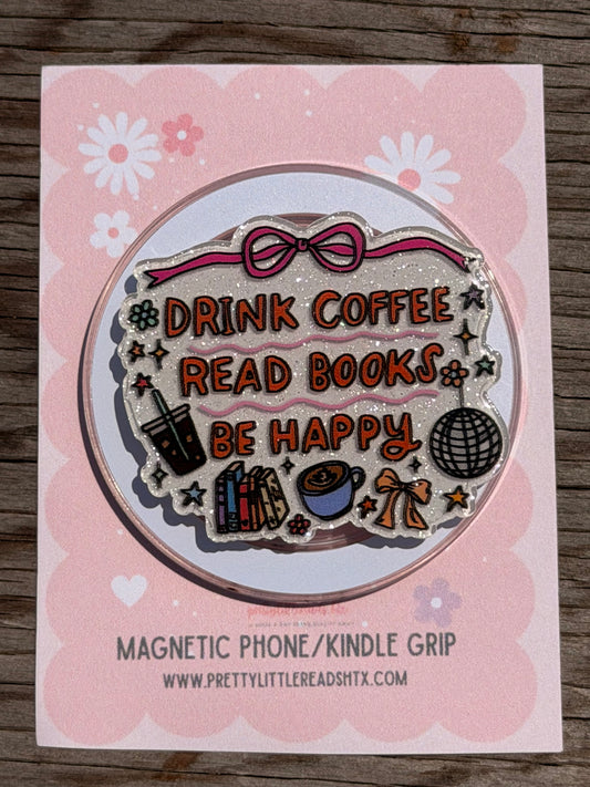 Drink Coffee, Reads Books E-Reader/Phone Grip