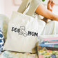 Dog Mom Tote