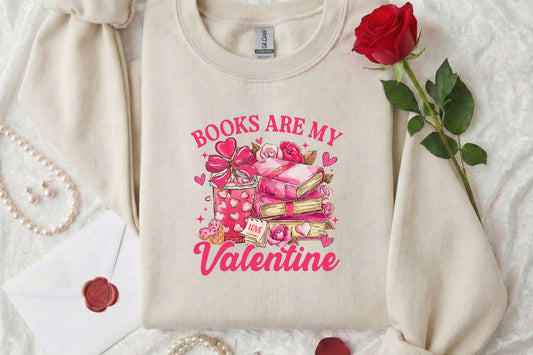 Books are my valentine Sweatshirt