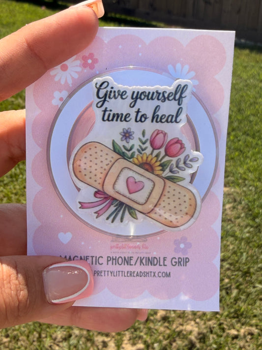 Give yourself time to heal E-Reader/Phone Grip