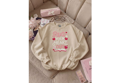 Read your heart out Sweatshirt