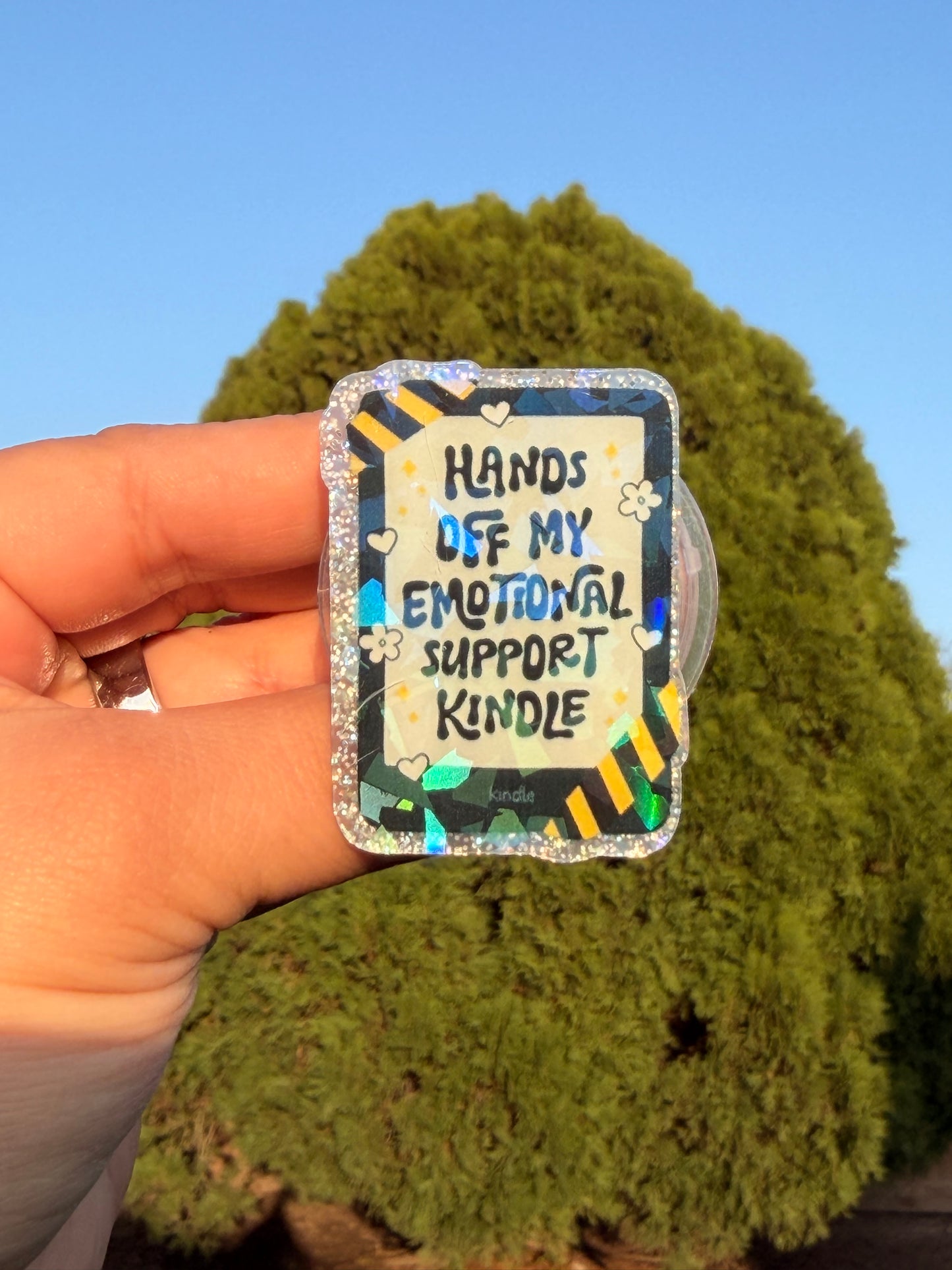 Hands Off My Emotional Support Kindle E-Reader/Phone Grip