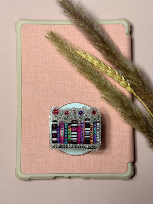 I have no shelf control Magnetic E-Reader/Phone Grip