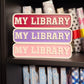 My Library  3D Printed Bookshelf Sign
