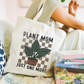 Plant Mom Tote